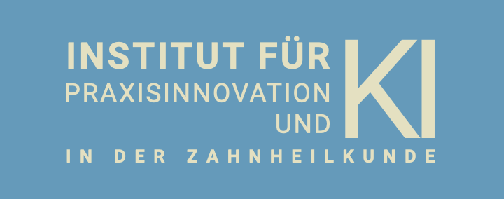 Institut für Praxisinnovation und KI in der Zahnheilkunde